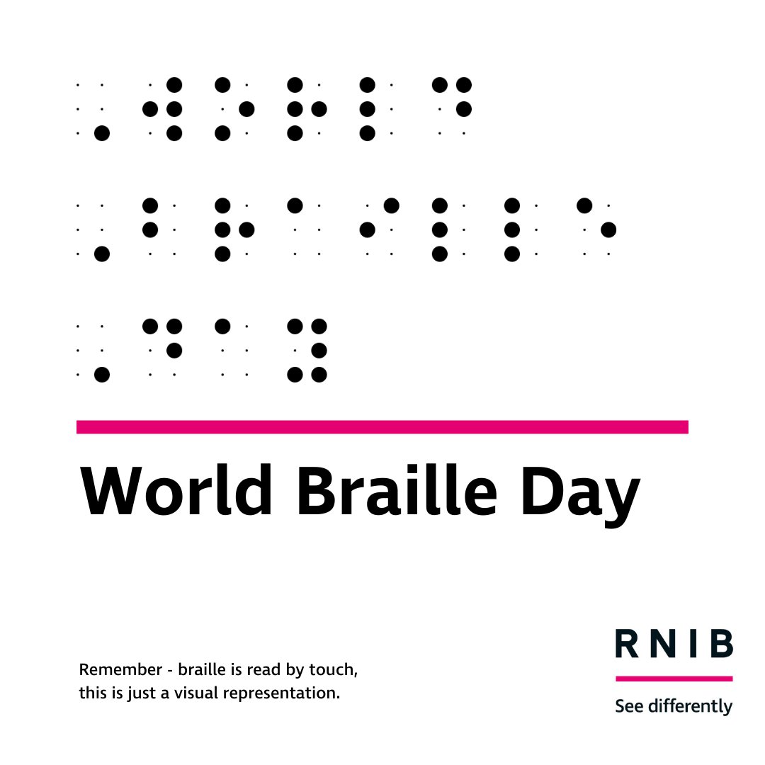 World Braille Day created into braille, on a white background with RNIB's logo on the bottom right.
