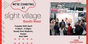 Sight Village South West promotional banner, with details of the event on Tuesdyay 26th April at Sandy Park Stadium