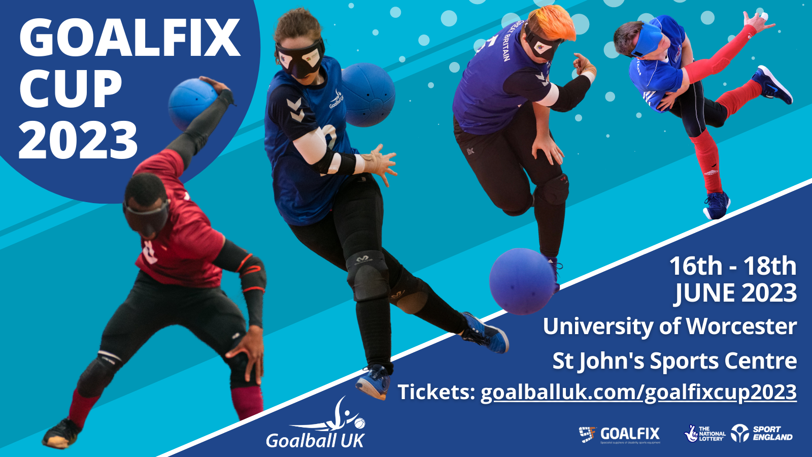 Promotional graphic showing the details of the Goalfix Cup 2023 on a blue background with cut out goalball players in the centre