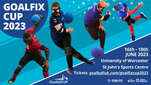 GUK branded graphic showing the details of Goalfix Cup 2023 with images of goalball players