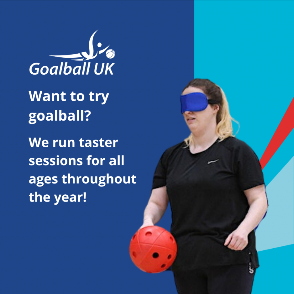 Blue graphic with a cut out photo of a woman trying goalball and white text which reads 'Want to try goalball?'