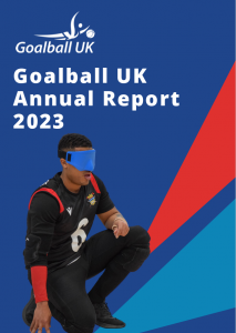 A cut out of a Birmingham goalball player crouched during a game. There is a dark blue background with white writing which reads "Goalball UK Annual Report 2023".