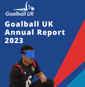 A cut out of a Birmingham goalball player crouched during a game. There is a dark blue background with white writing which reads "Goalball UK Annual Report 2023".