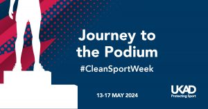 UKAD Clean Sport Week Journey to the Podium promo graphic