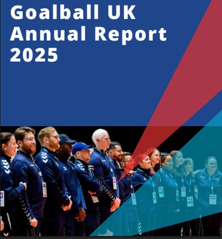 Annual Report 25 Cover image of the Annual Report with a blue background and a female goalball player ready to throw the ball. The title and Goalball UK logo are in white text