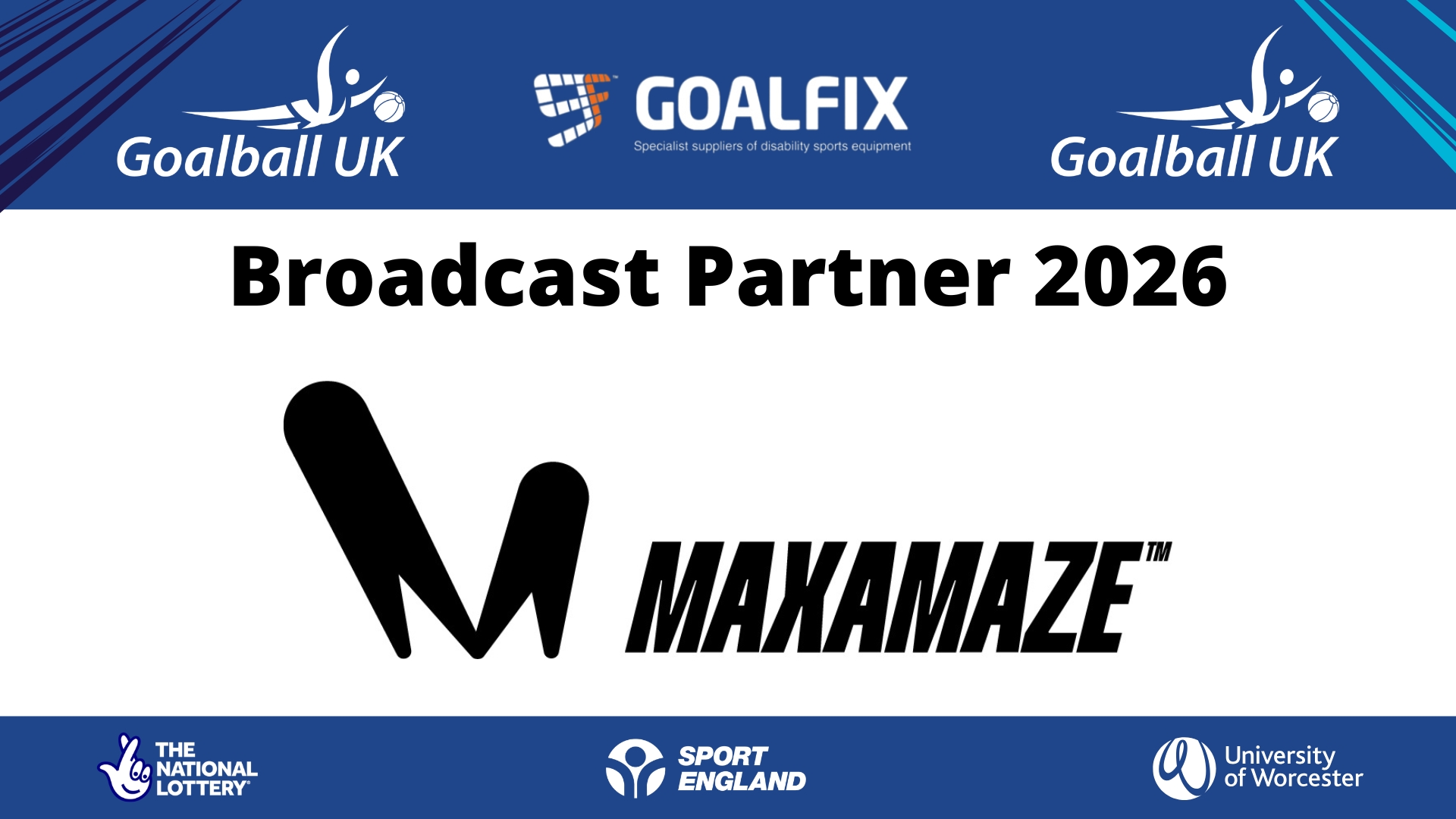 Broadcast partner promotional graphic. The top and bottom of the graphic are blue, and the middle is white with black text reading "Broadcast partner 2026" and the Maxamaze logo underneath.